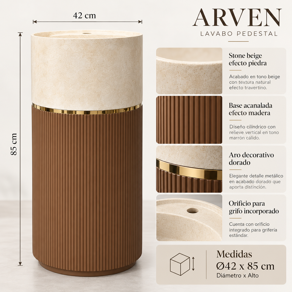 Ficha técnica del lavabo de pie ARVEN Ø42x85 cm, fabricado en Stone beige, con base efecto madera acanalada, aro dorado y orificio para grifo.
