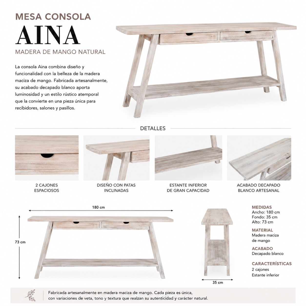Ficha técnica de la Mesa Consola Aina con detalles de fabricación, medidas de 180 × 35 × 73 cm y acabado artesanal.